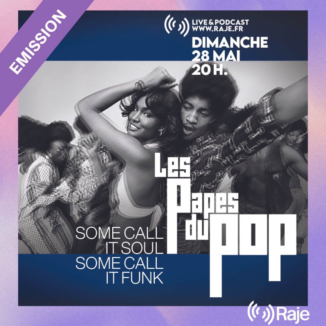 Les Papes Du Pop /// Some Call It Soul, Some Call It Funk